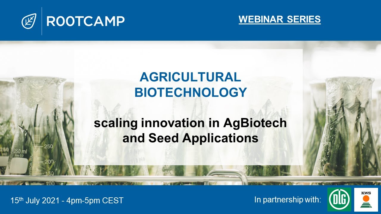RootCamp Webinar Series 2021: Agricultural Biotechnology