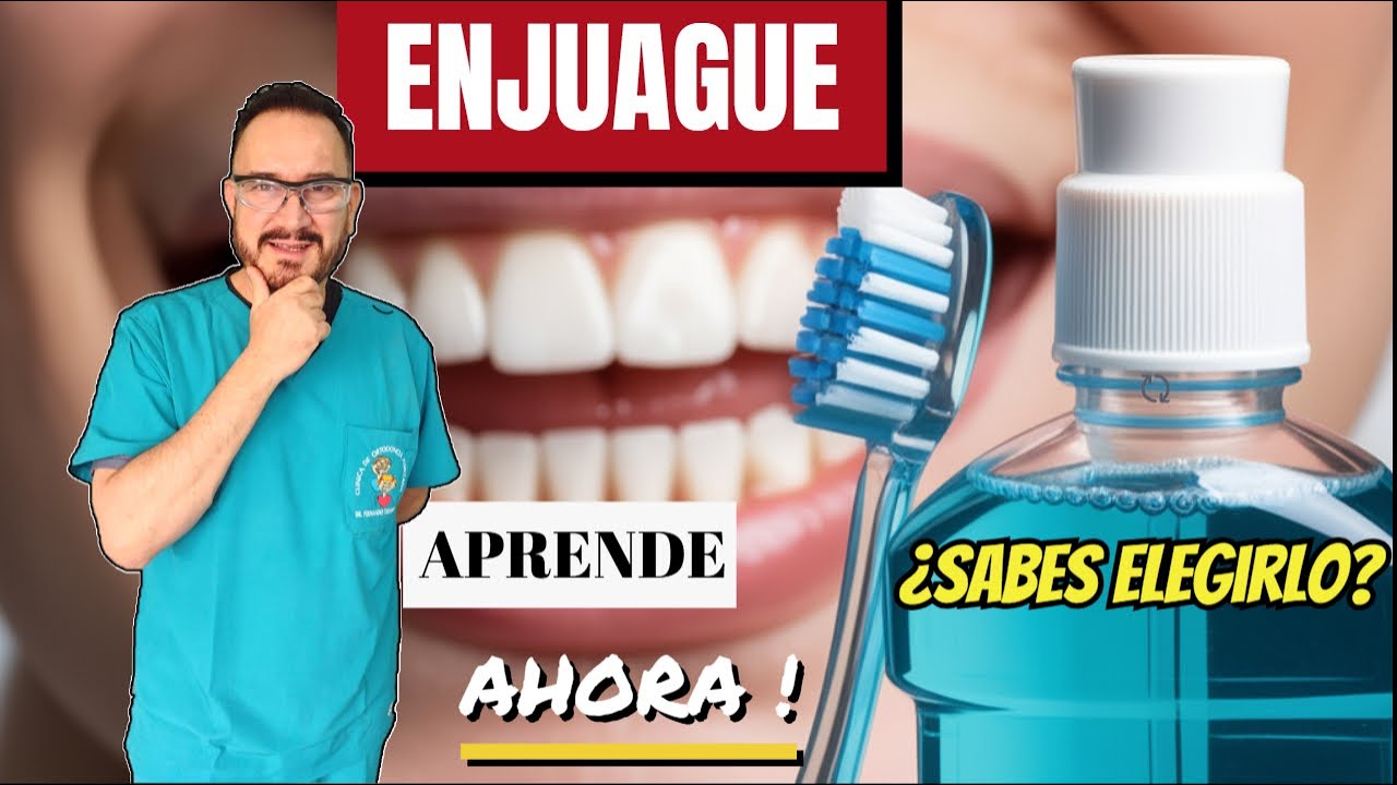 ¿Estás usando el ENJUAGUE BUCAL correcto? Descúbrelo aquí