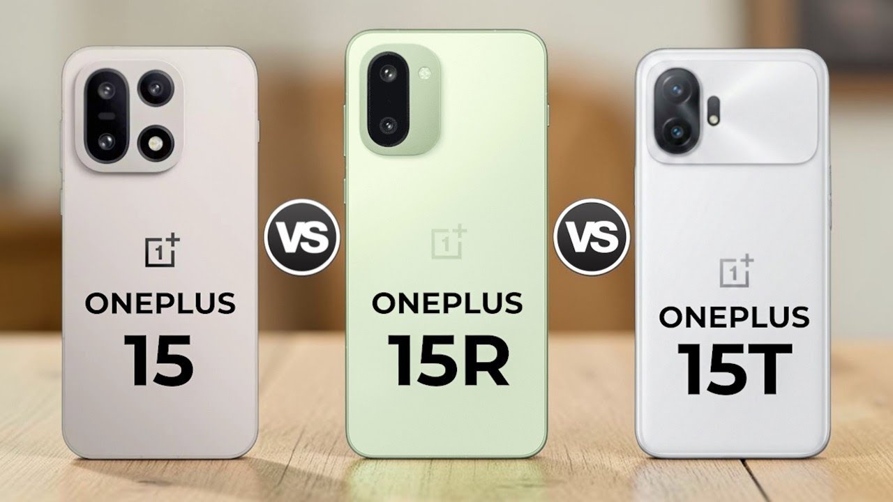 Oneplus 15 5G Vs Oneplus 15R 5G Vs Oneplus 15T 5G