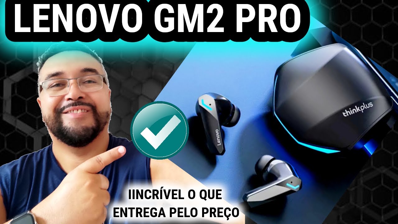 FONE LENOVO GM2 PRO TWS 2025 REVIEW e UNBOXING