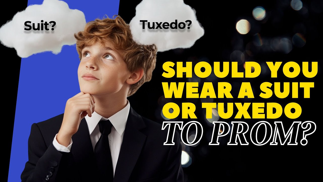 Should You Wear A Suit Or Tuxedo To Prom? | Prom 2025 | Perfect Tux