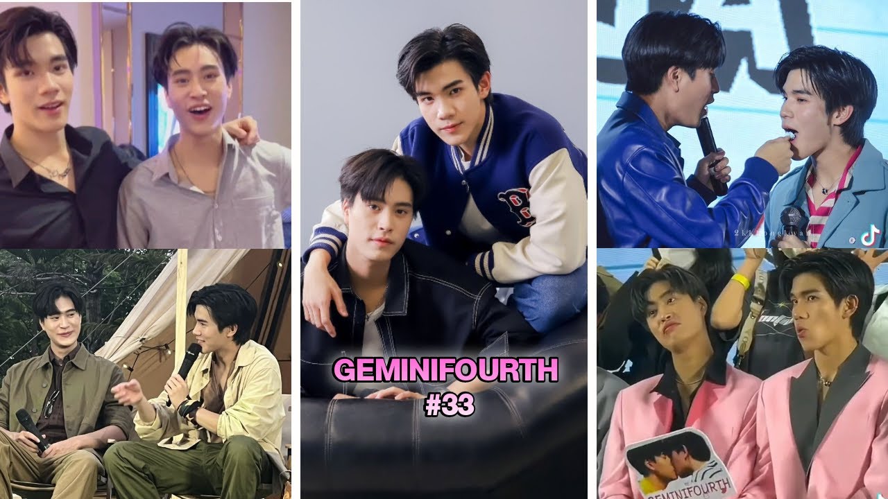 [TikTok] GeminiFourth #33|Gem muốn bé Tư làm người yêu kiểu làm "ter"|bạn thân thái lẻn này lạ lắm🤭