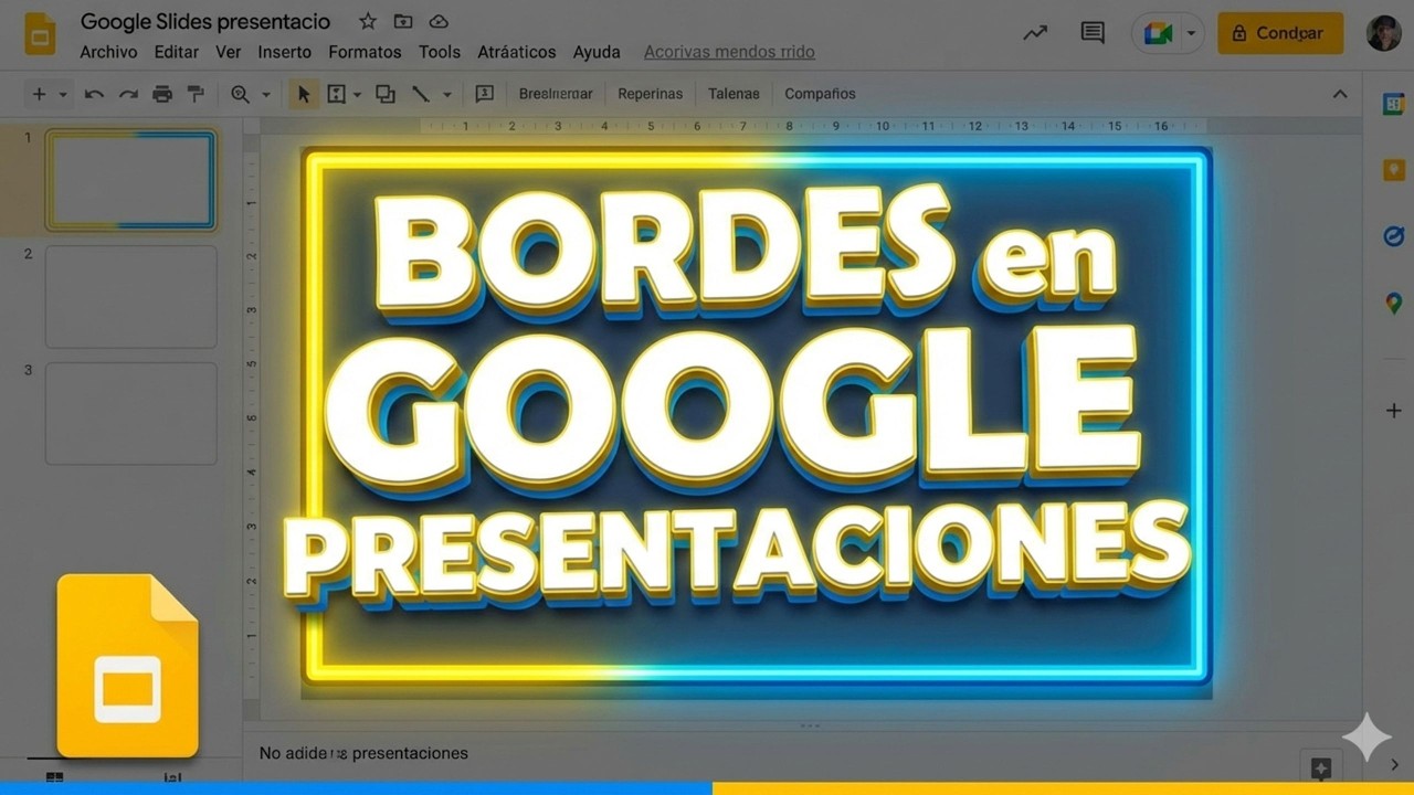 Cómo PONER BORDES en GOOGLE PRESENTACIONES (Google Slides)🖼️📐