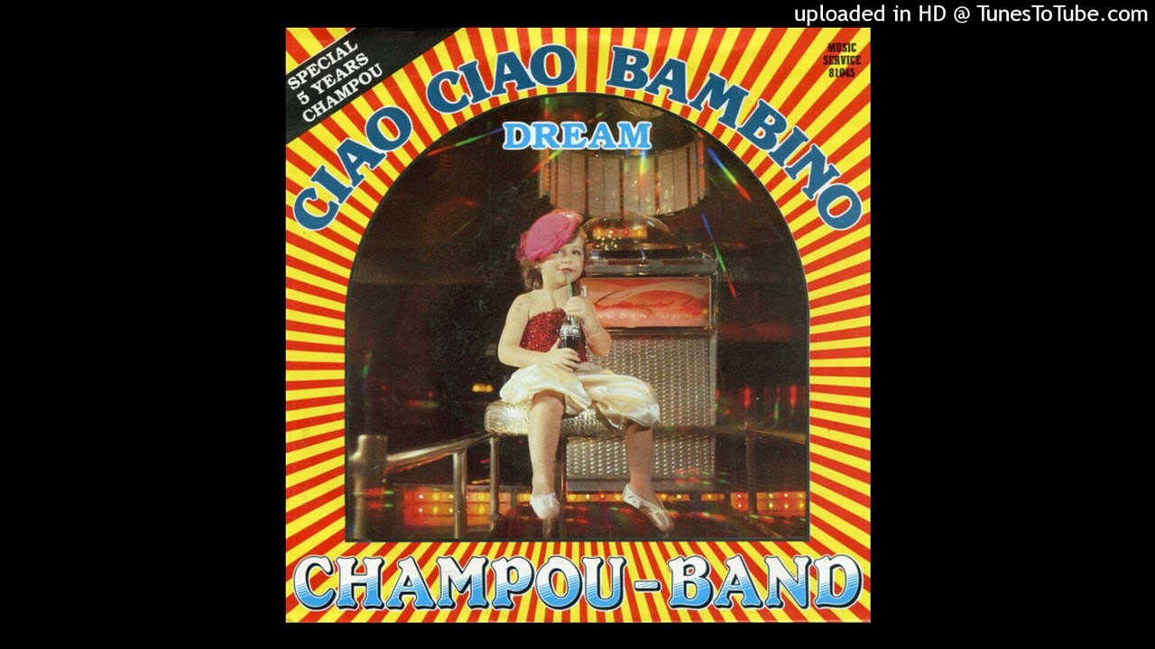 Ciao Ciao Bambino - Champou Band