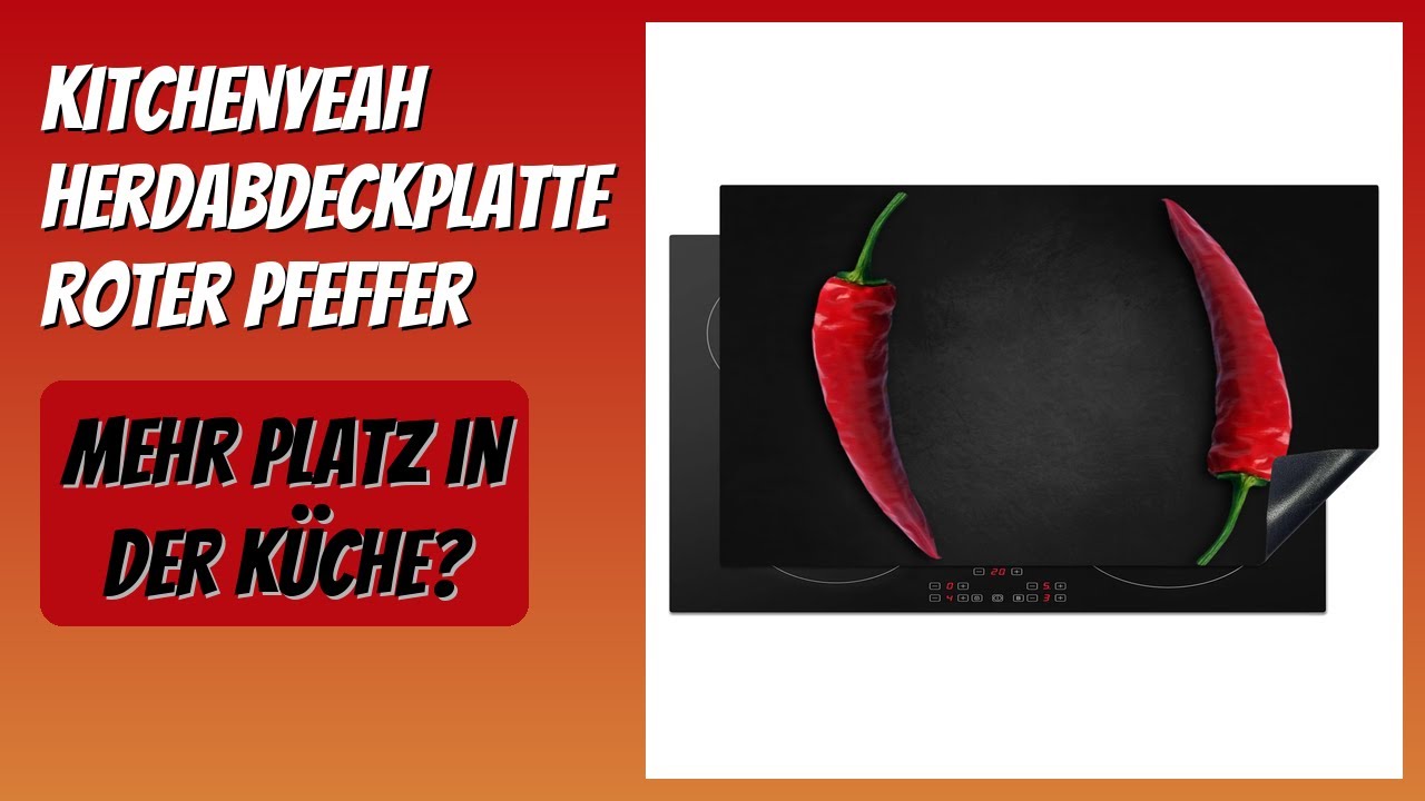 BEWERTUNG (2026): KitchenYeah Herdabdeckplatte Roter Pfeffer. Infos