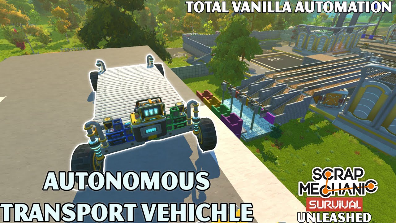 Autonomous Package Transport Vehicle - Scrap Mechanic Survival Unleashed