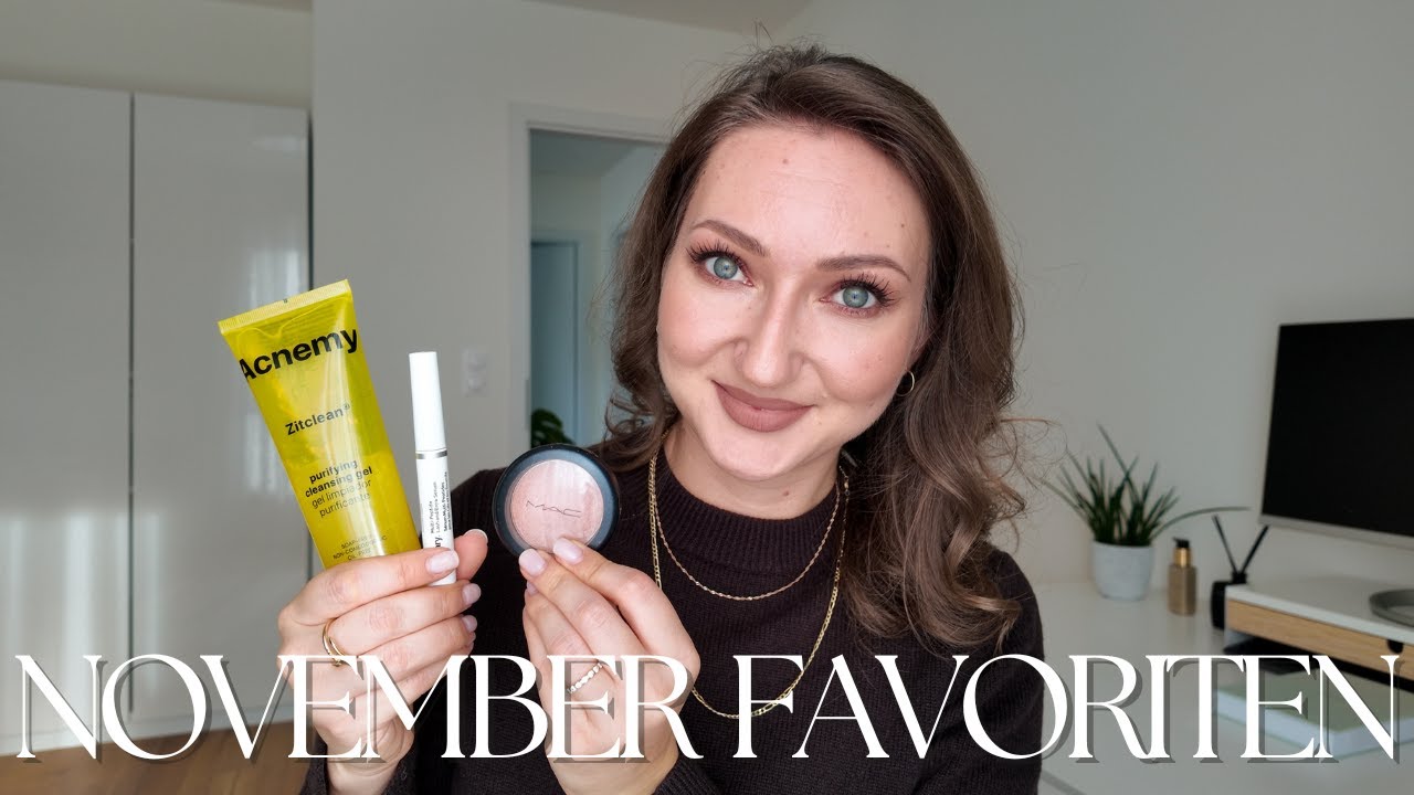November Favoriten 2025 | Hautpflege, Beauty & Mode