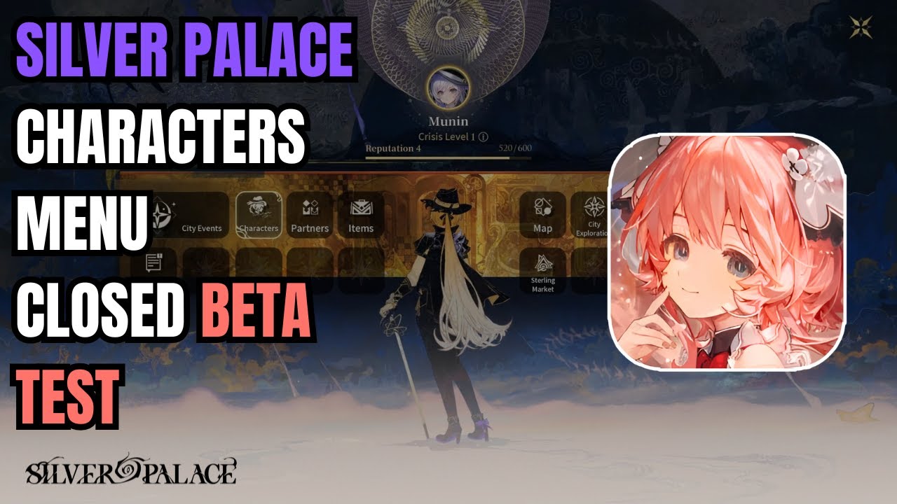 Silver Palace丨Characters Menu &ndash; Closed Beta Test