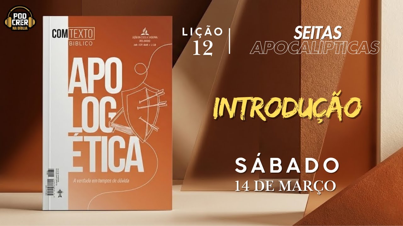 INTRODUÇÃO | Lição 12 - 1° Trimestre de 2026