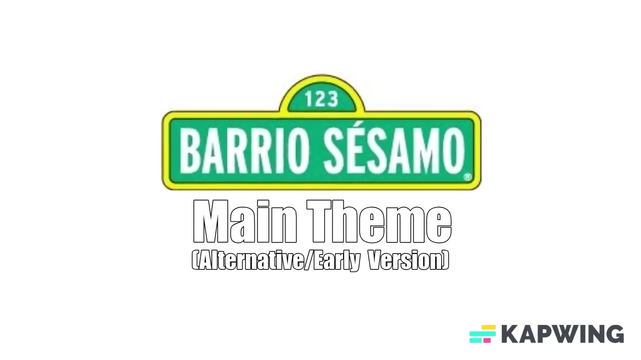 Barrio Sesamo (Spain) - Main Theme (Early/Alt. Version) and Todos Los Del Barrio