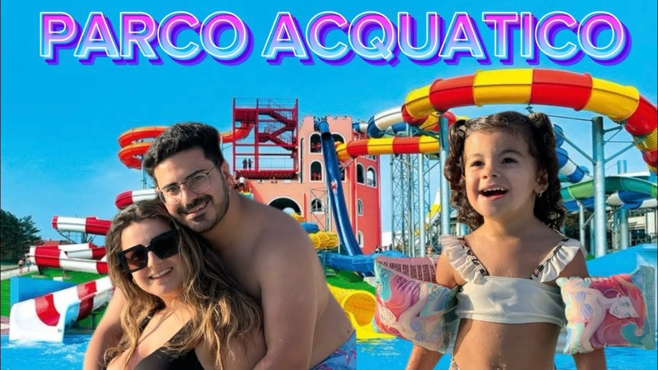 ANDIAMO AL PARCO ACQUATICO! 😍