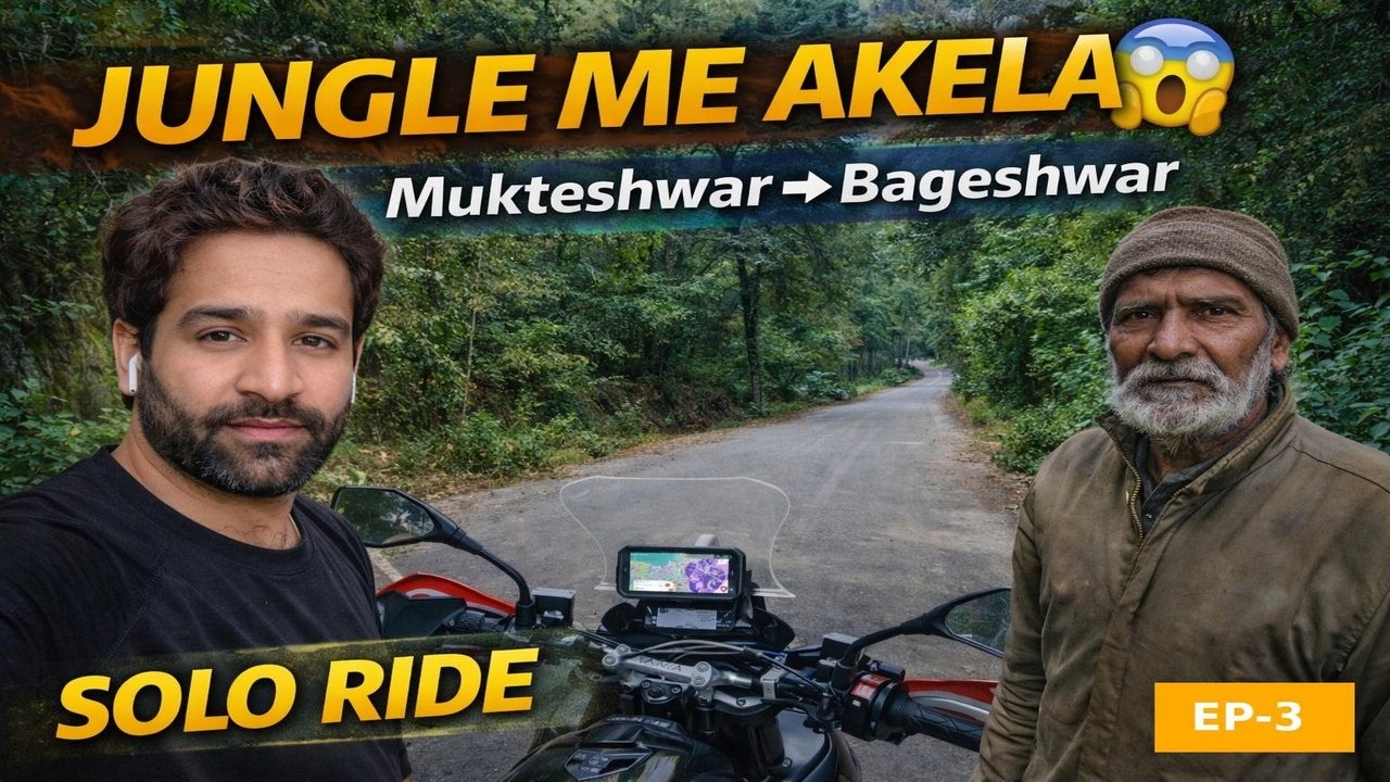 Jungle Me Akela! Mukteshwar To Bageshwar Solo Ride 😱 | Unknown Uncle Ko Lift Di.