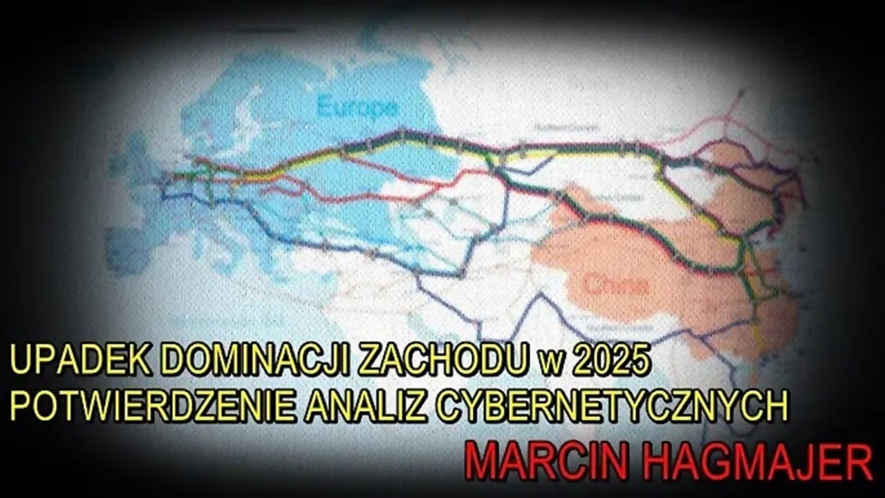 Upadek dominacji Zachodu w 2025 roku.  Potwierdzenie analiz cybernetycznych ICAS - Marcin Hagmajer