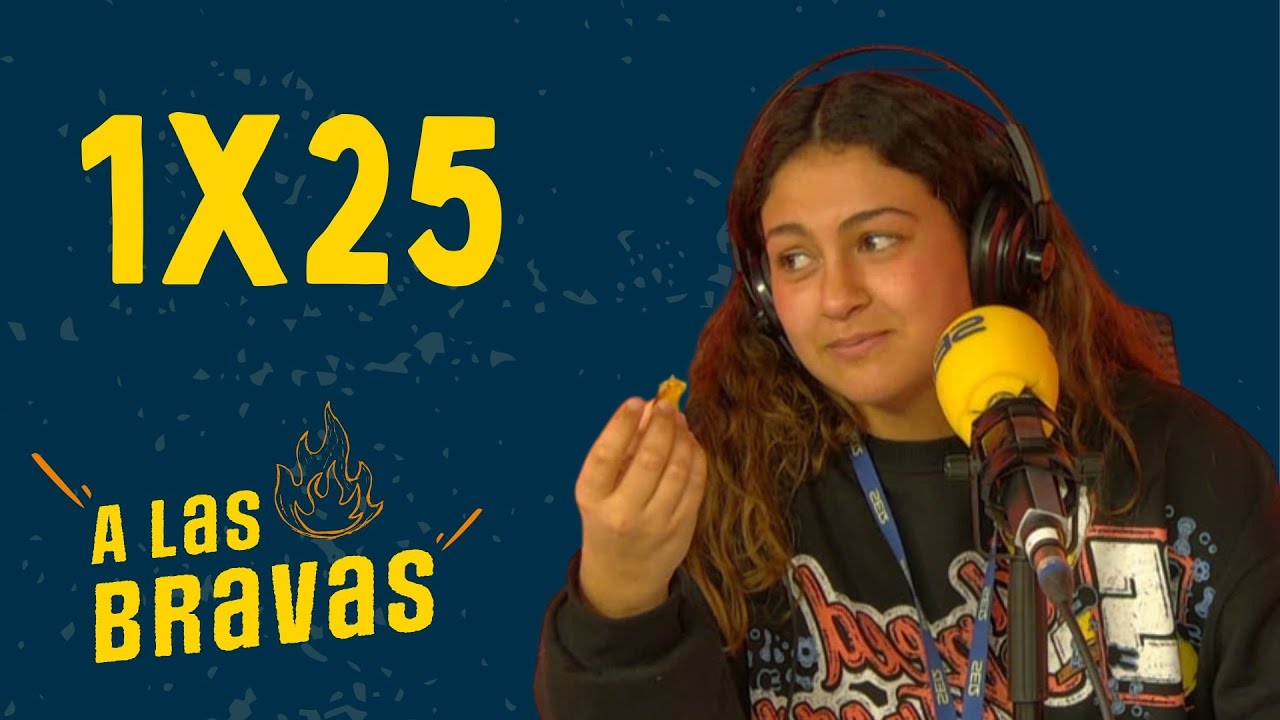 A las Bravas 1x25 | Esperansa Grasia