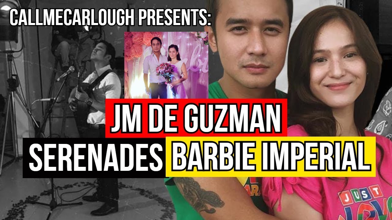 CALLMECARLOUGH PRESENTS: JM DE GUZMAN SERENADES BARBIE IMPERIAL
