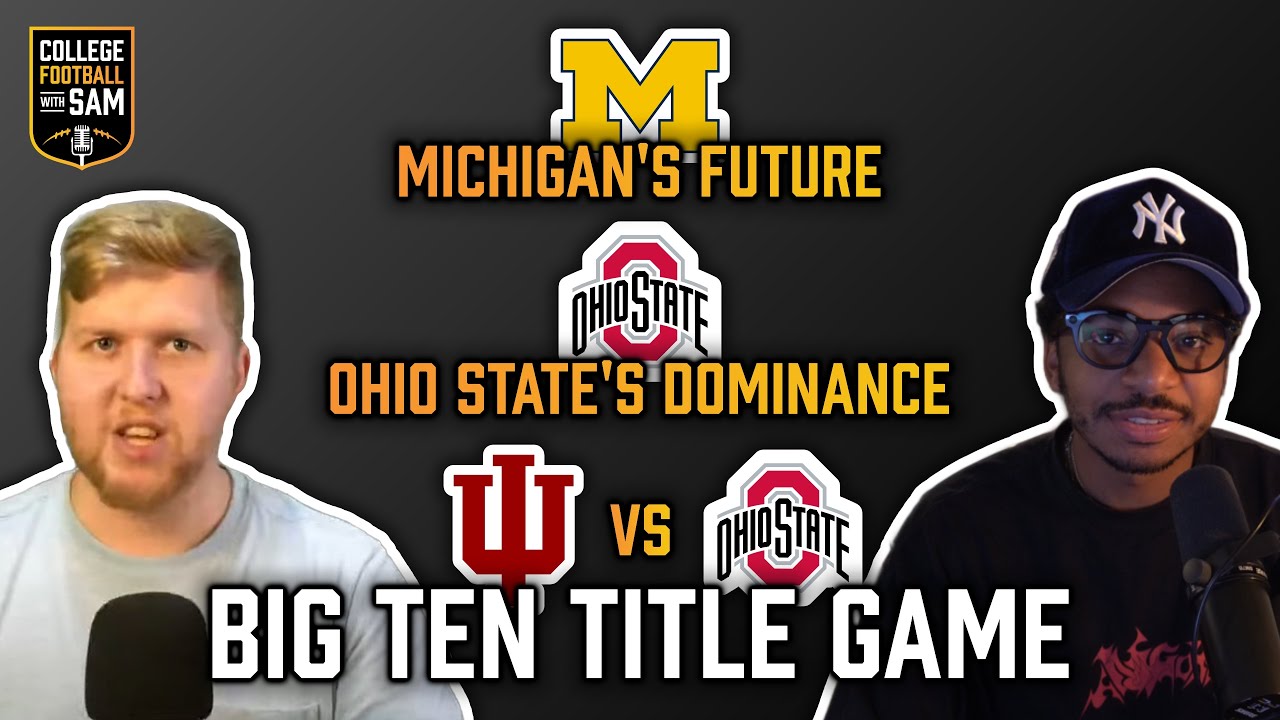 Ohio State vs Michigan Reaction & Indiana vs Ohio State Preview with Kris Drew