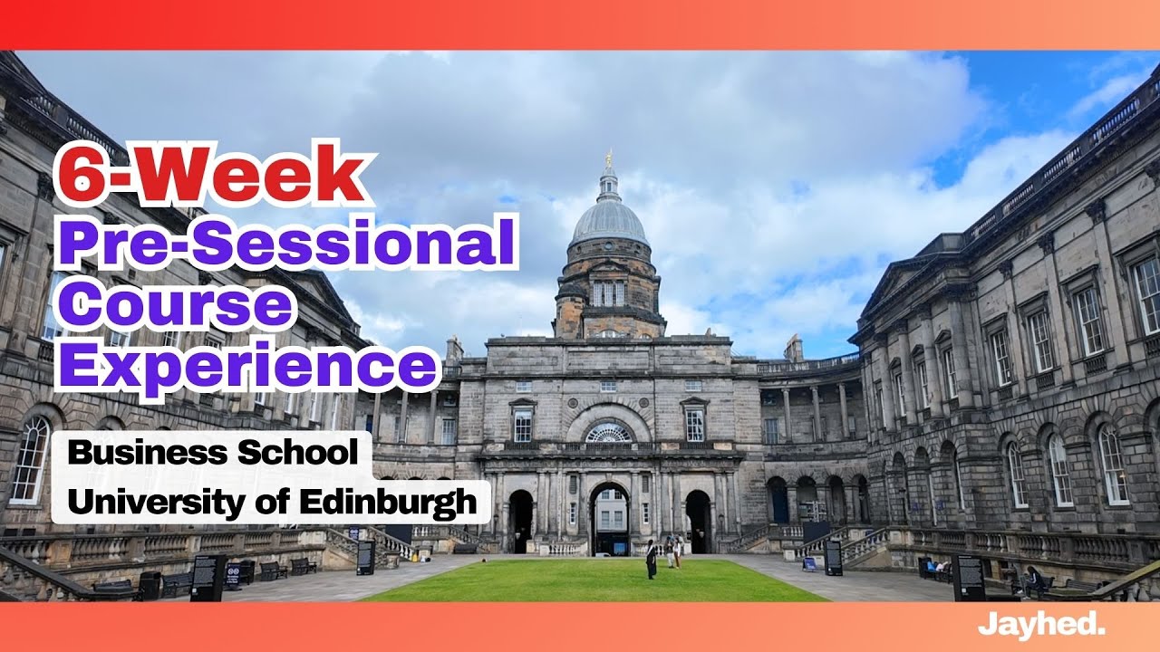 6-Week Pre-Sessional Course Experience | Business School, University of Edinburgh (Thai+Eng Sub)