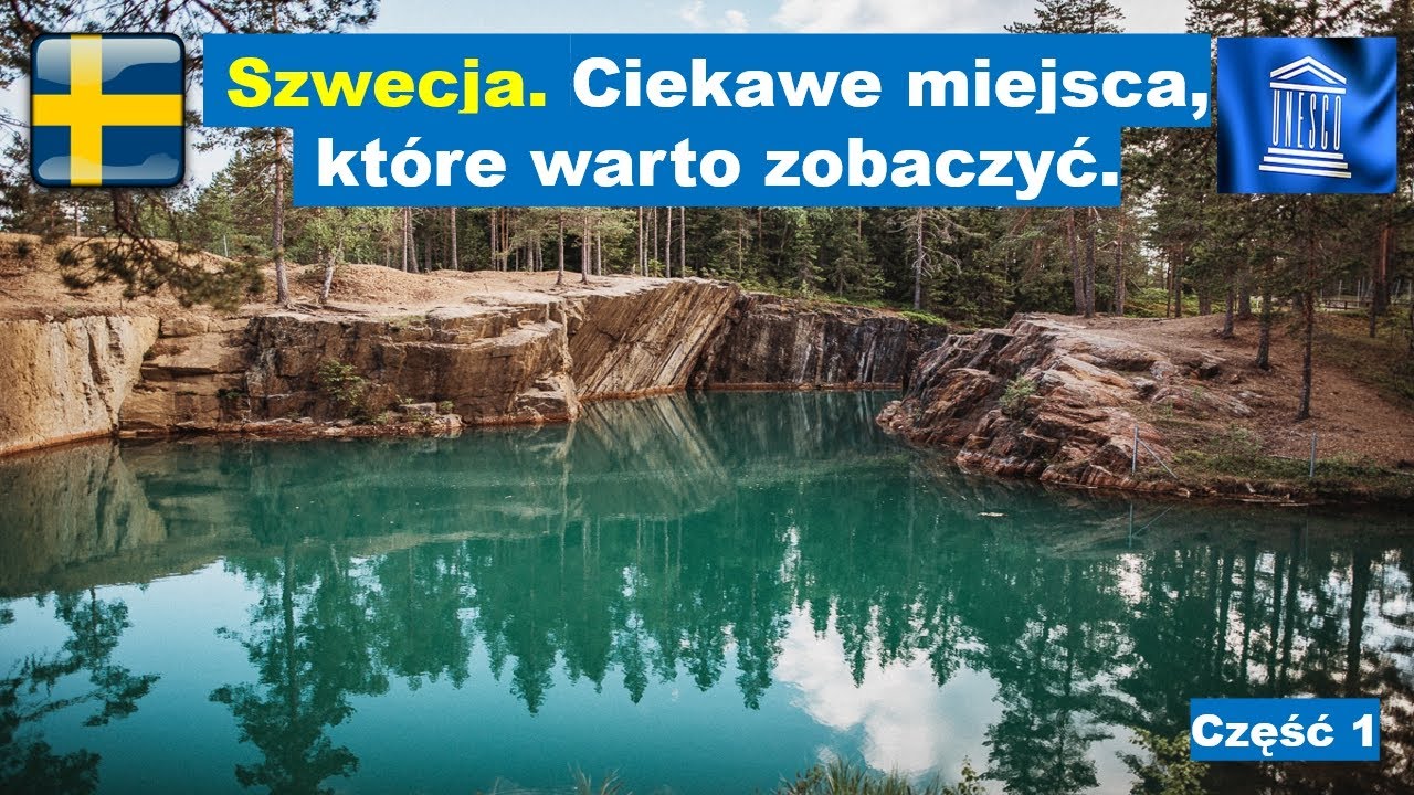 Szwecja. Ciekawe miejsca, które warto zobaczyć.Część 1.