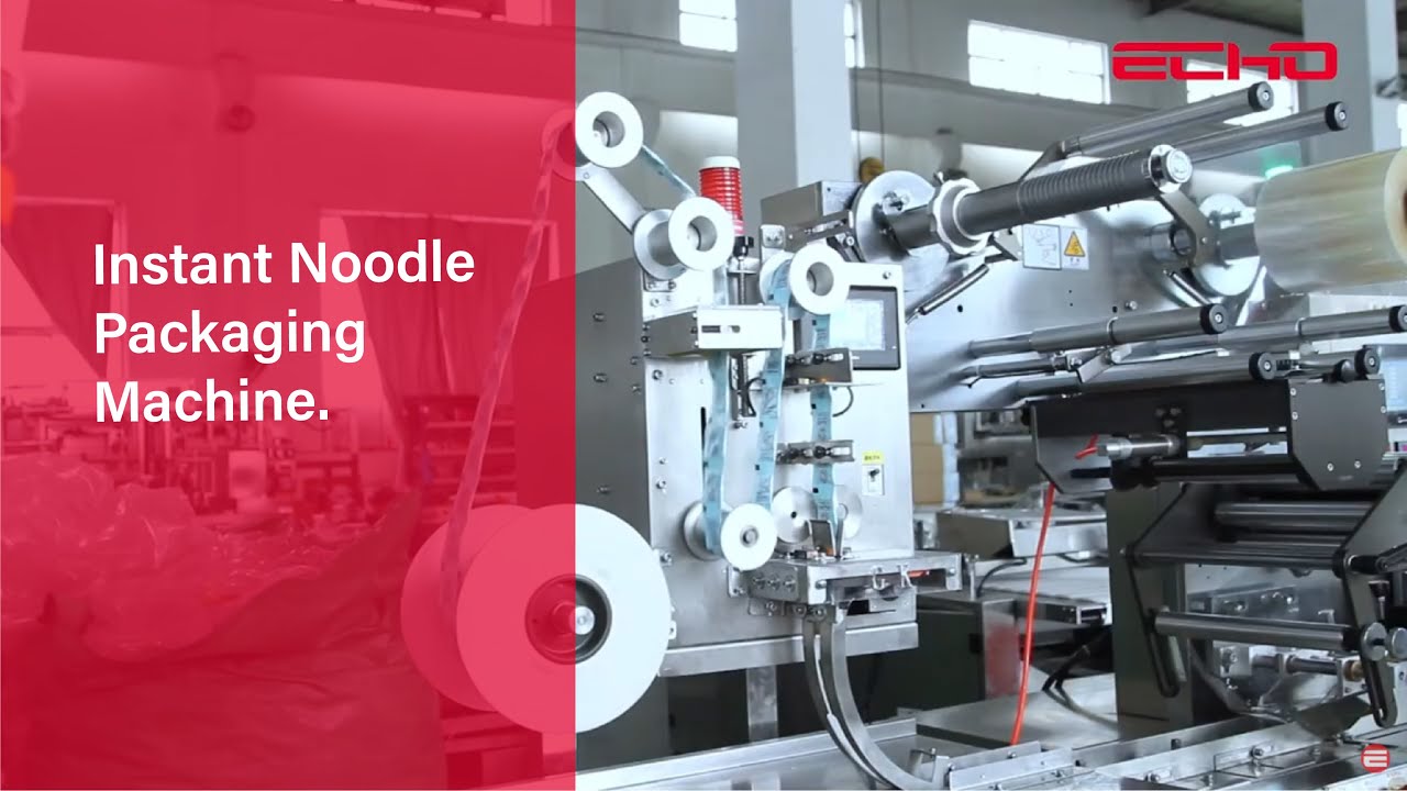 How Leading Noodle Brands Achieve Fast & Precise Packaging – DXD-300 | Echo Machinery