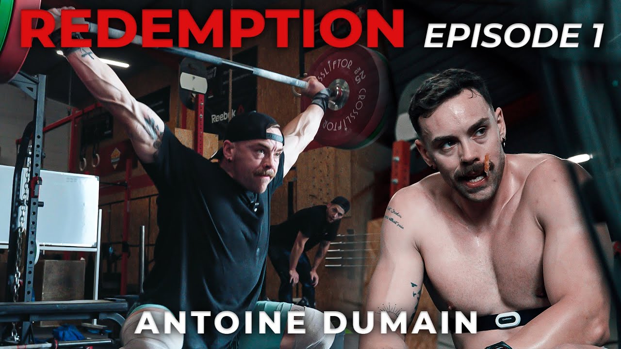 Le Comeback d'Antoine Dumain dans l'Élite du CrossFit | Redemption