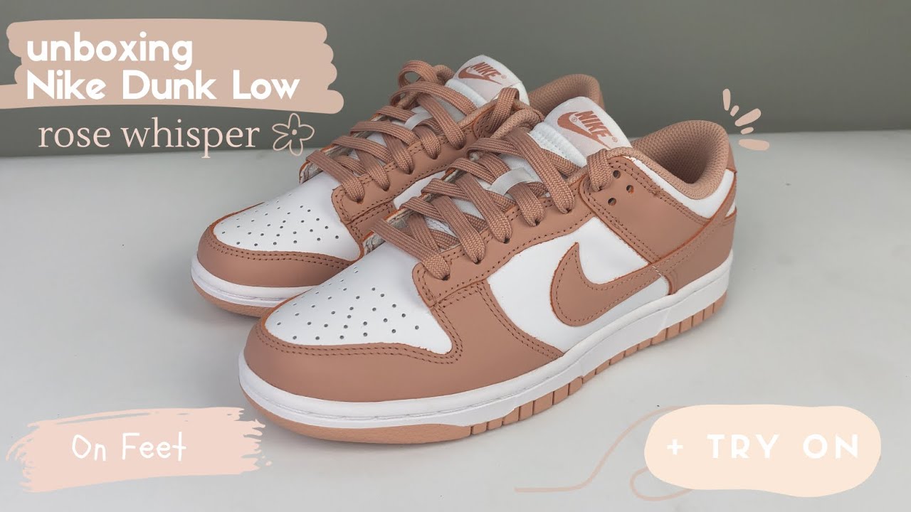 NIKE DUNK LOW ROSE WHISPER UNBOXING, REVIEW , ON FEET | THE MOST WANTED SNEAKERS IN 2022