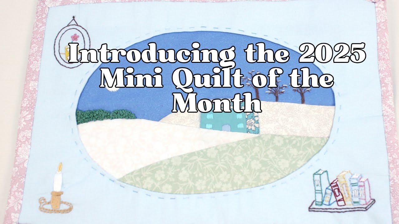 2025 Mini Quilt of the Month Introduction - Whimsical Windows