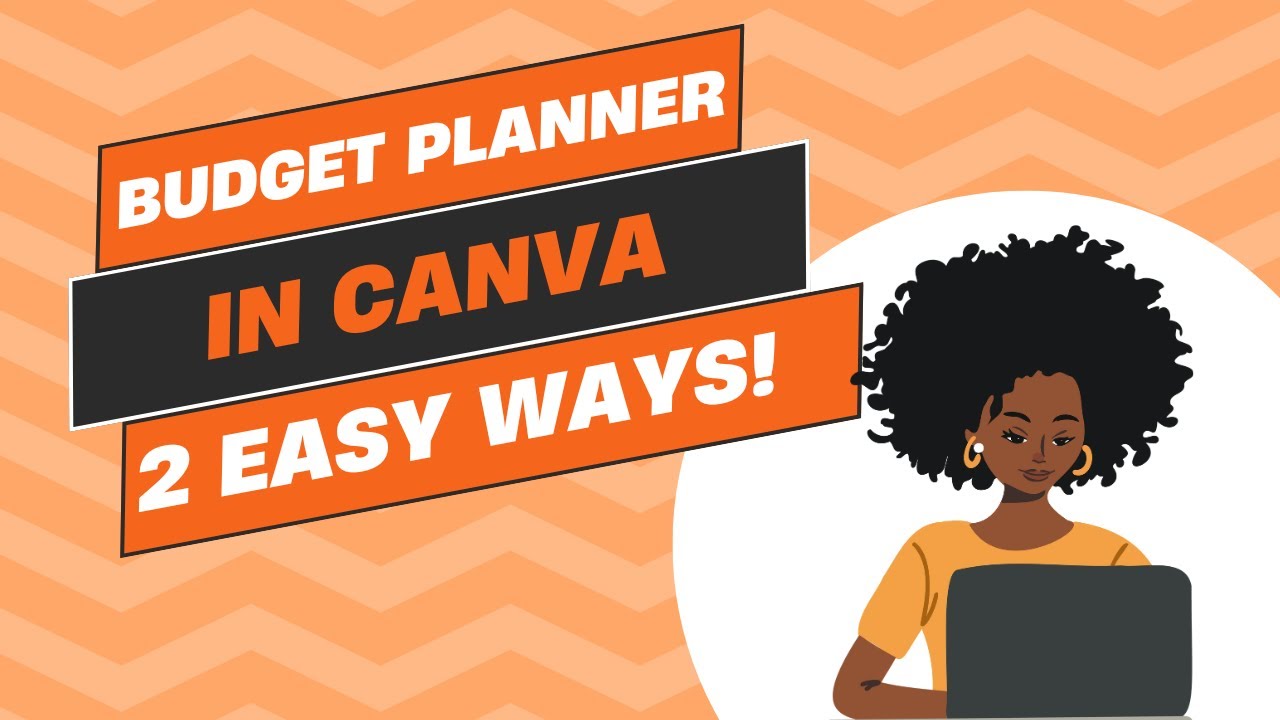 Create a Budget Planner in Canva &ndash; 2 Easy Methods!