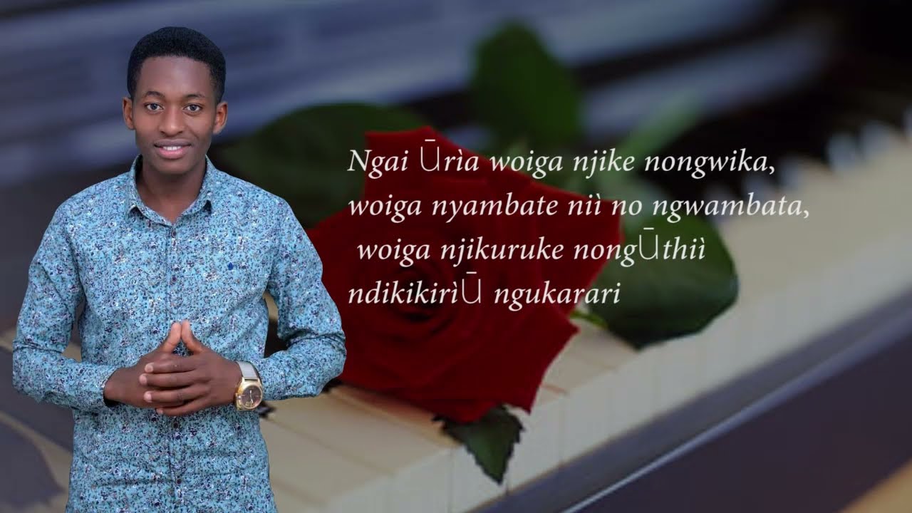 ŪR&Igrave;A WOIGA -KELVIN MAINA(OFFICIAL LYRICS VIDEO) For Skiza SMS 
