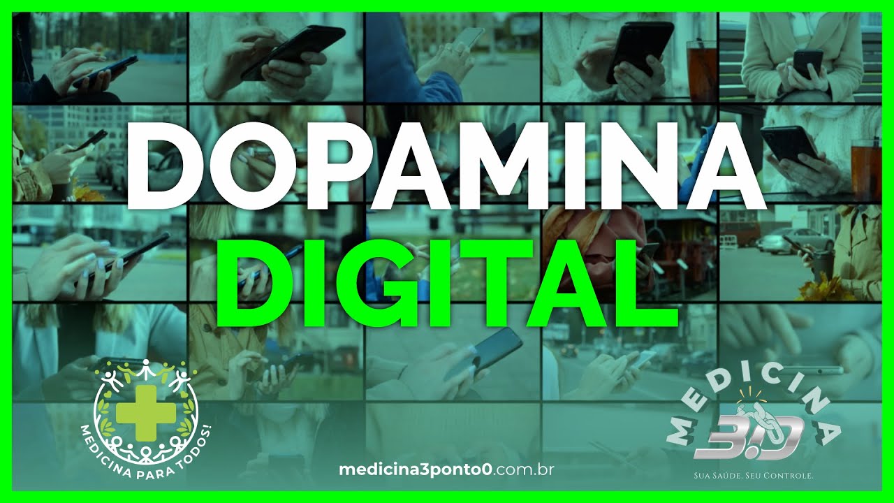 Medicina 3.0 - DOPAMINA DIGITAL