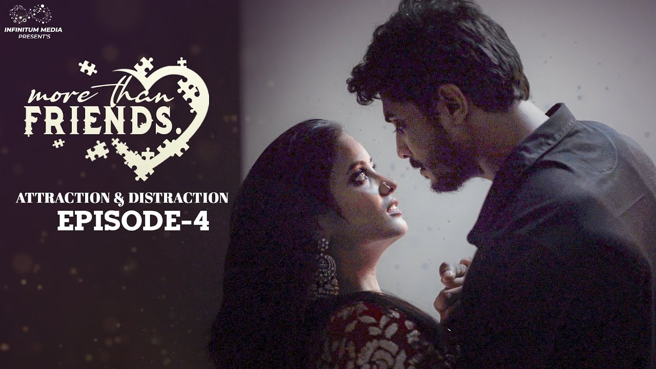 More than Friends | Episode - 4 | Sheetal Gauthaman | Chandu Charms | Vamsi Kotu | Infinitum Media