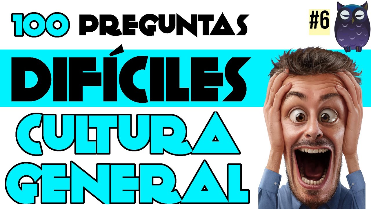 TEST DIFÍCIL de CULTURA GENERAL 💯 nivel medio-alto / TEST / TRIVIA / QUIZ  Saber es Poder 🦉