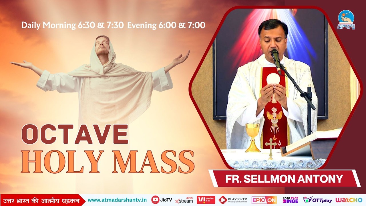 Octave Thursday Holy Mass || 9th April 2026 || Father Shellmon Antony  || Atmadarshan TV