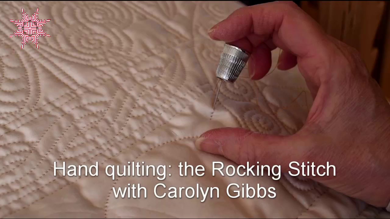 Hand quilting; the Rocking Stitch