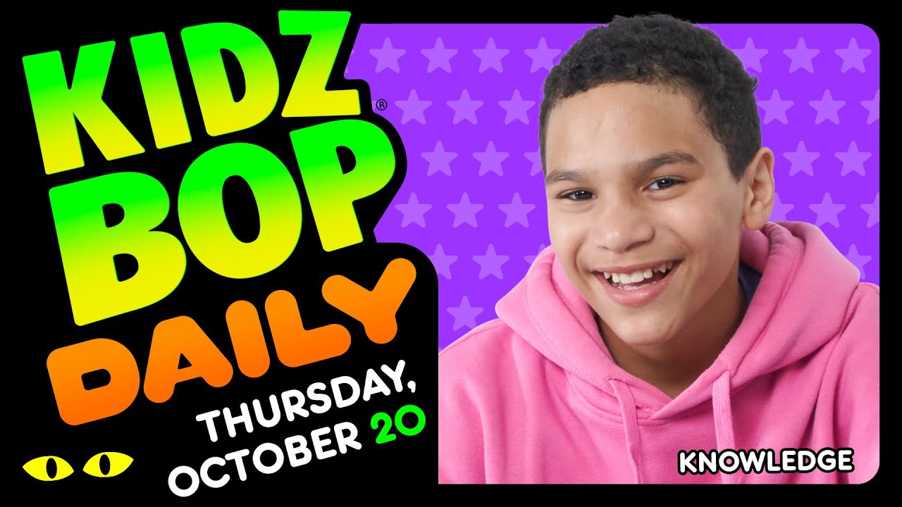 KIDZ BOP Daily - Thursday, October 20, 2022