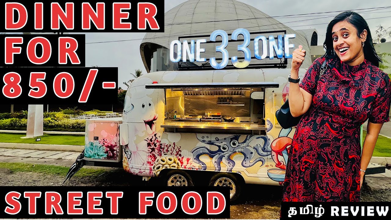 Street Food | Dinner for 850/- | தமிழ் food review
