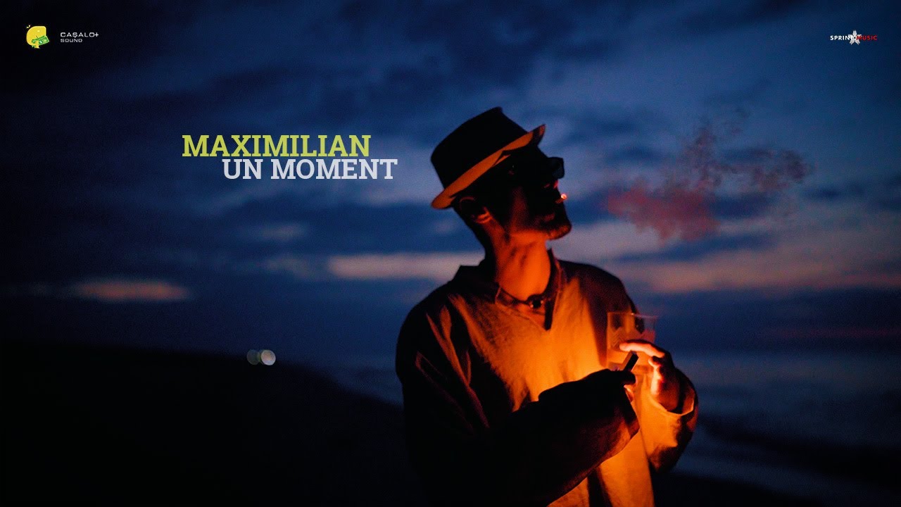Maximilian - Un Moment | Videoclip Oficial