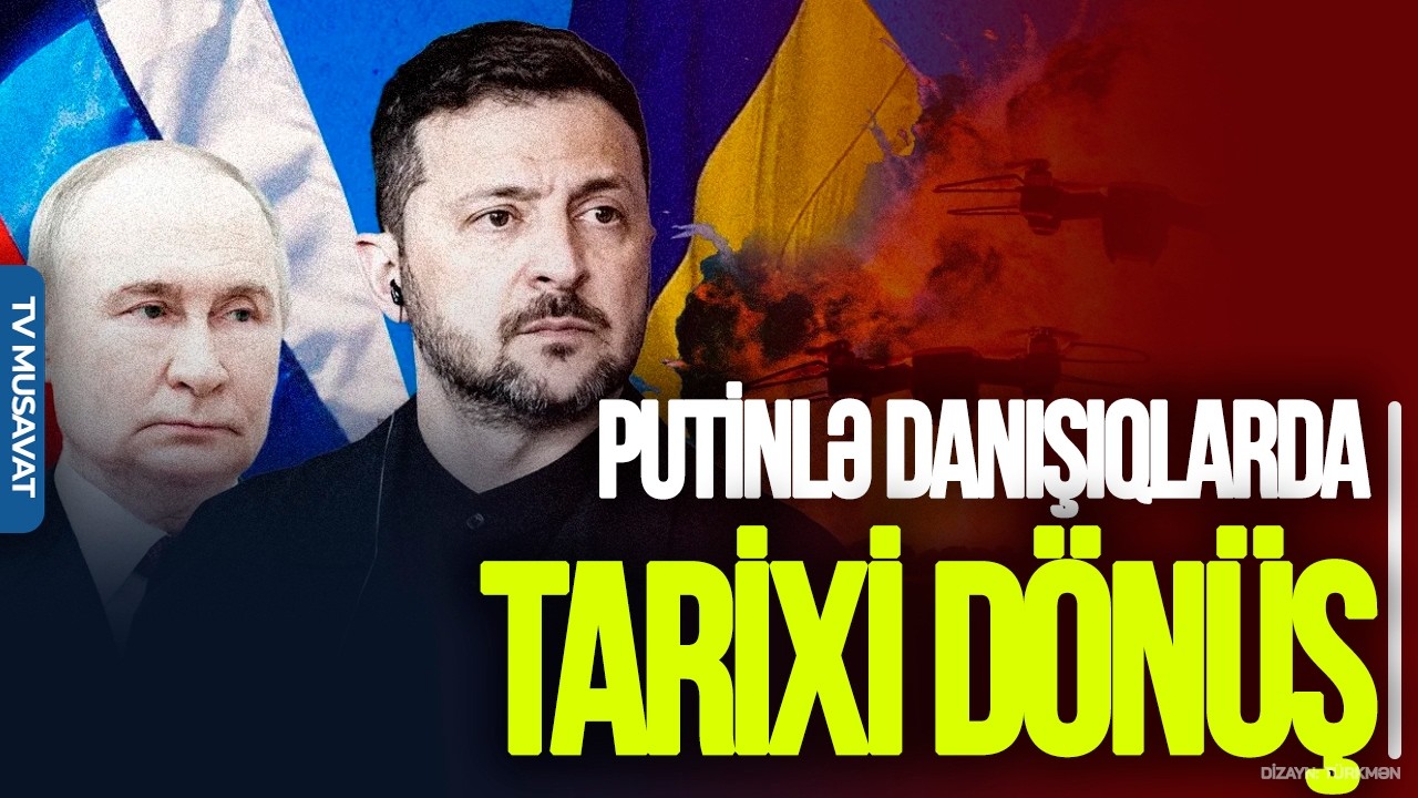 TƏCİLİ: Zelenski adamlarını Moskvaya GÖNDƏRİR  - Putinlə danışıqlarda TARİXİ DÖNÜŞ