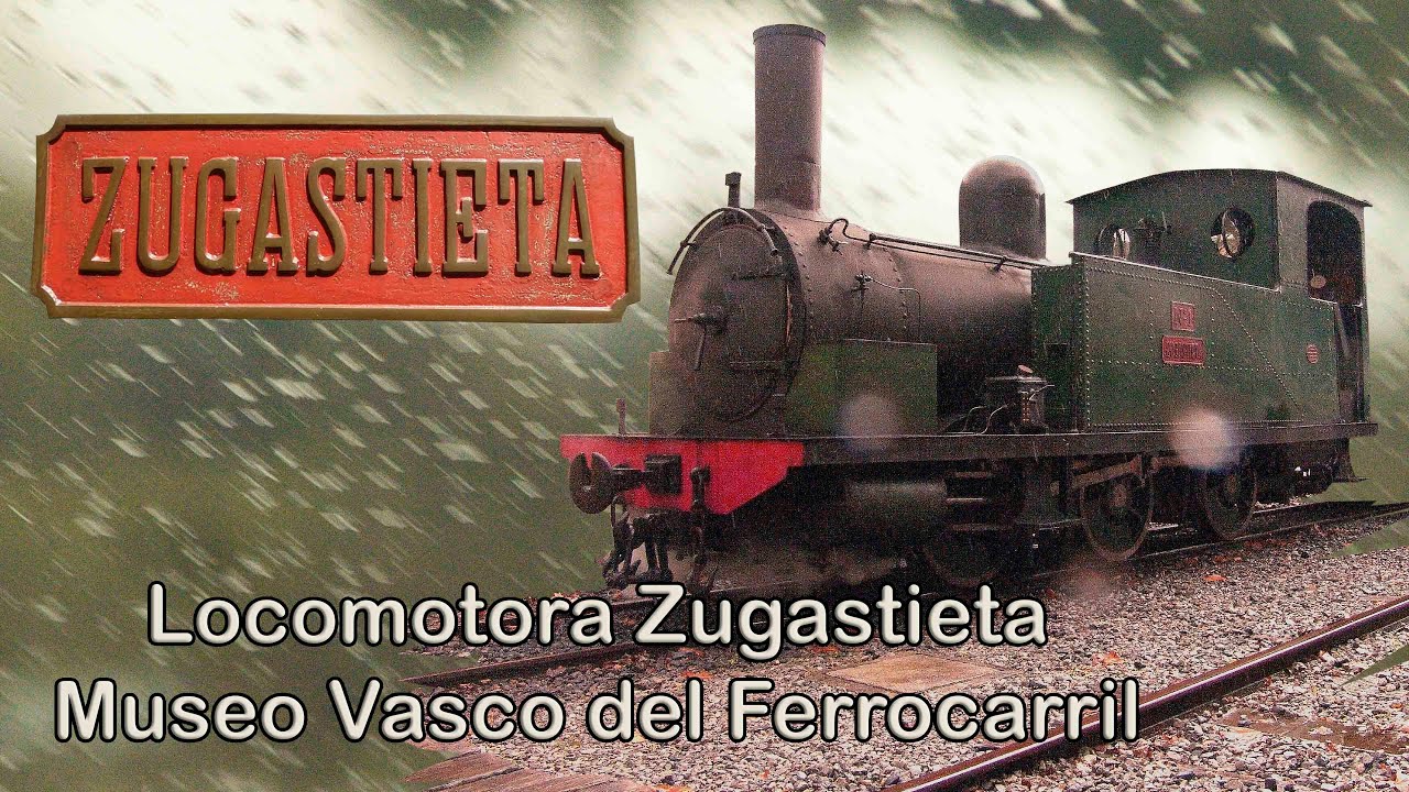 Locomotora ZUGASTIETA Museo Vasco del Ferrocarril