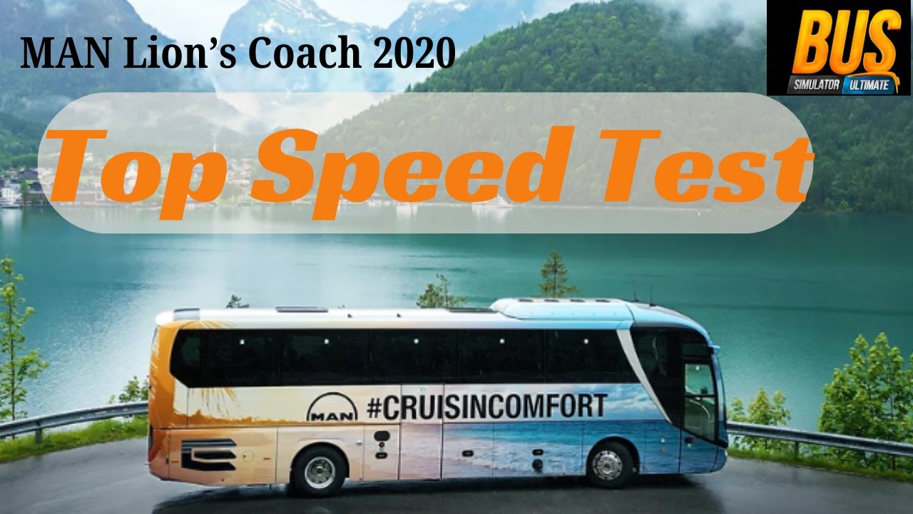 Top Speed of MAN Lion's Coach 2020 | 4K | Bus Simulator Ultimate 2024