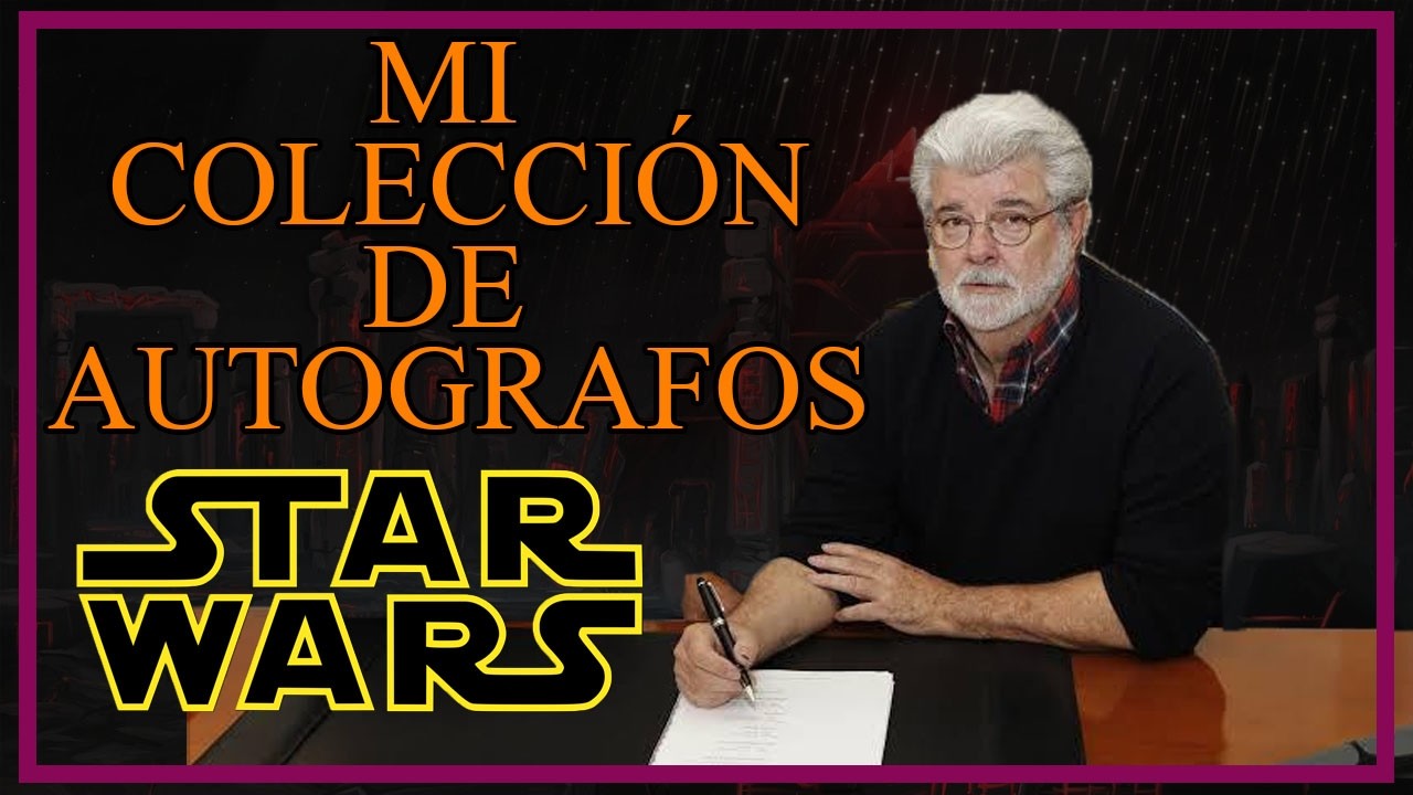 Mi colección de: Autógrafos de Star wars