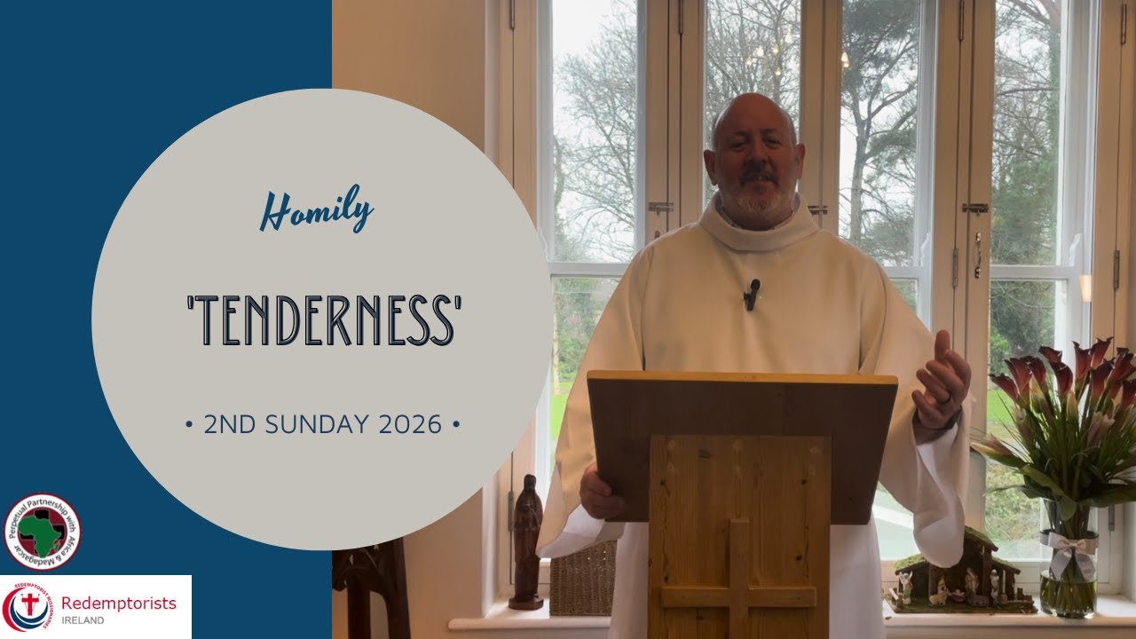 'Tenderness' 2nd Sunday Year A 2026