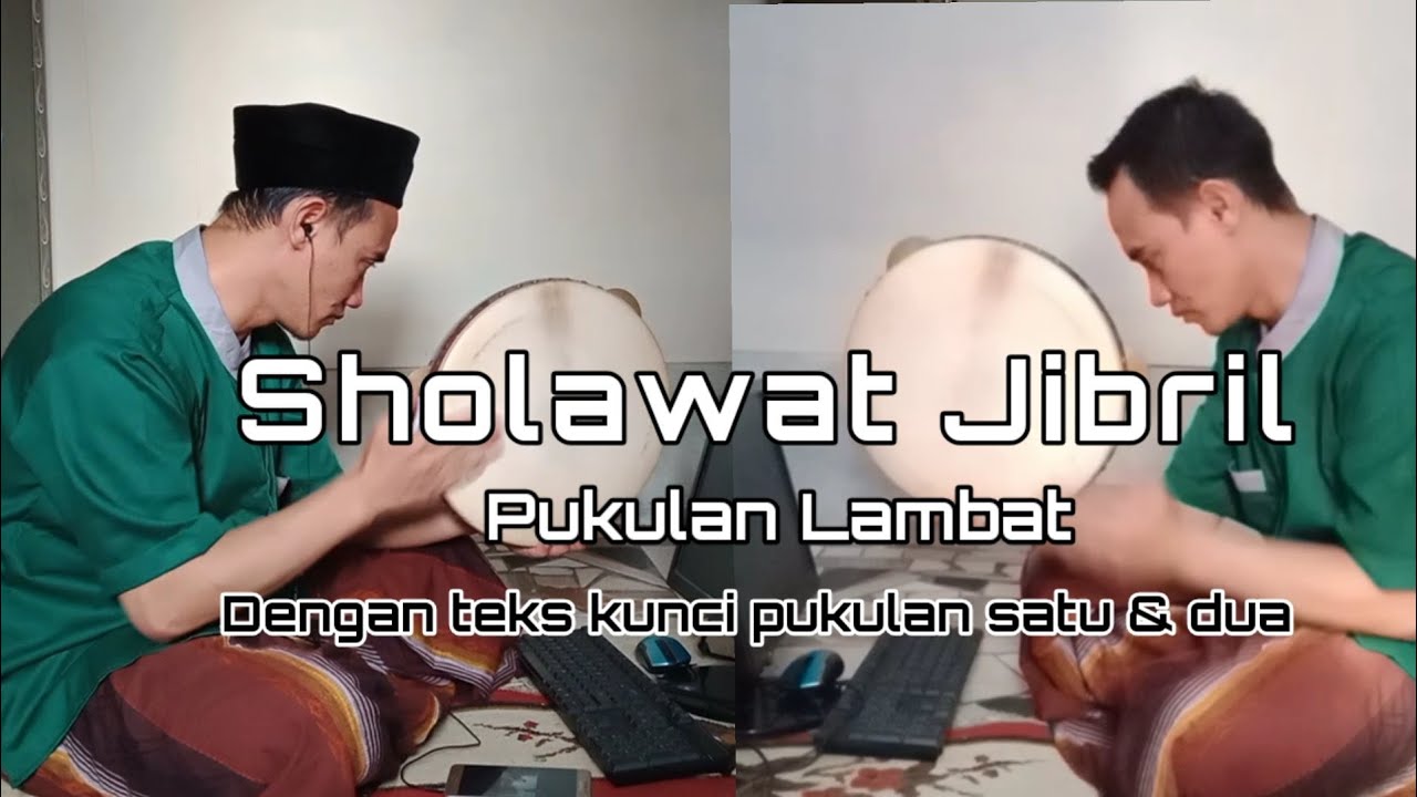 Tutorial Hadroh Sholawat Jibril Pukulan Lambat