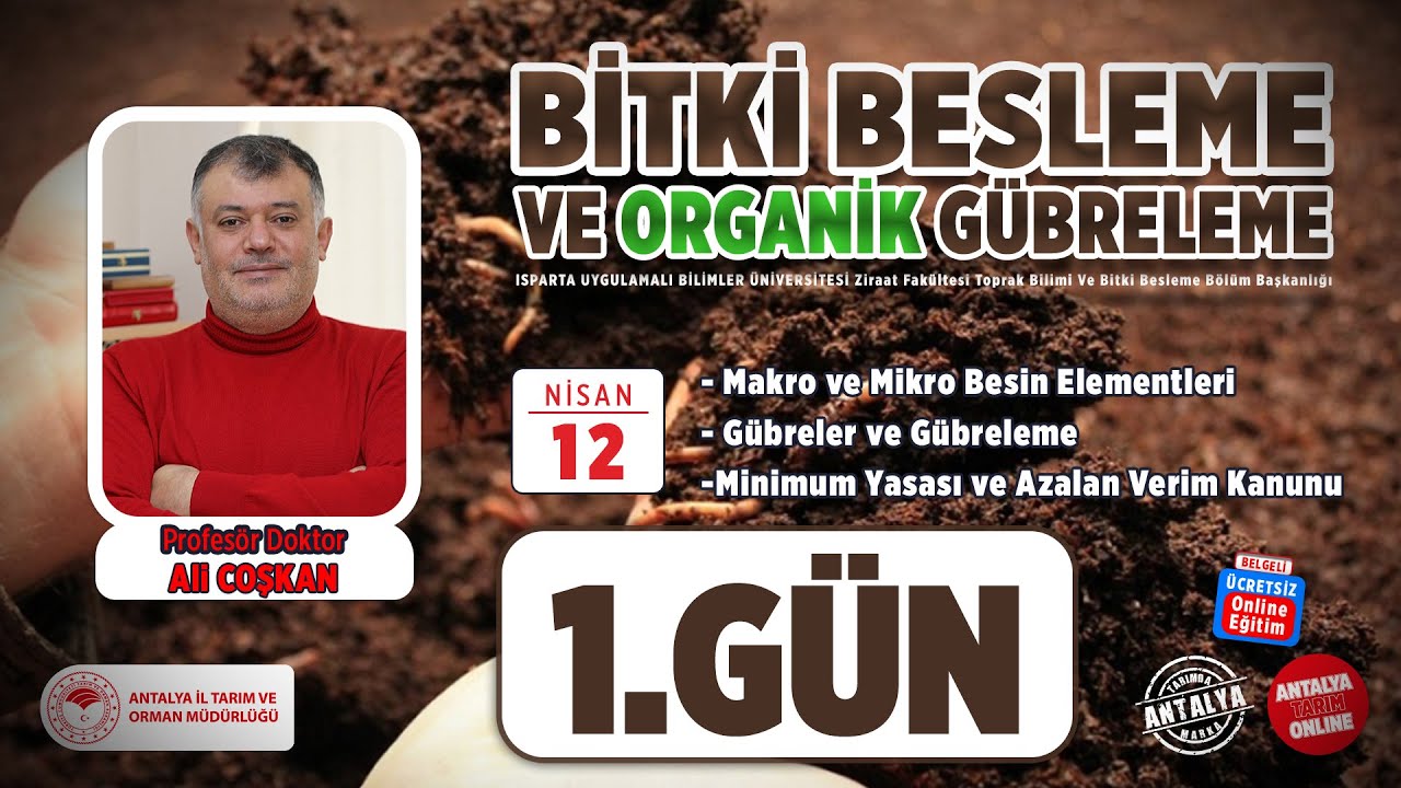 Bitki Besleme ve Organik Gübreleme 1.Gün