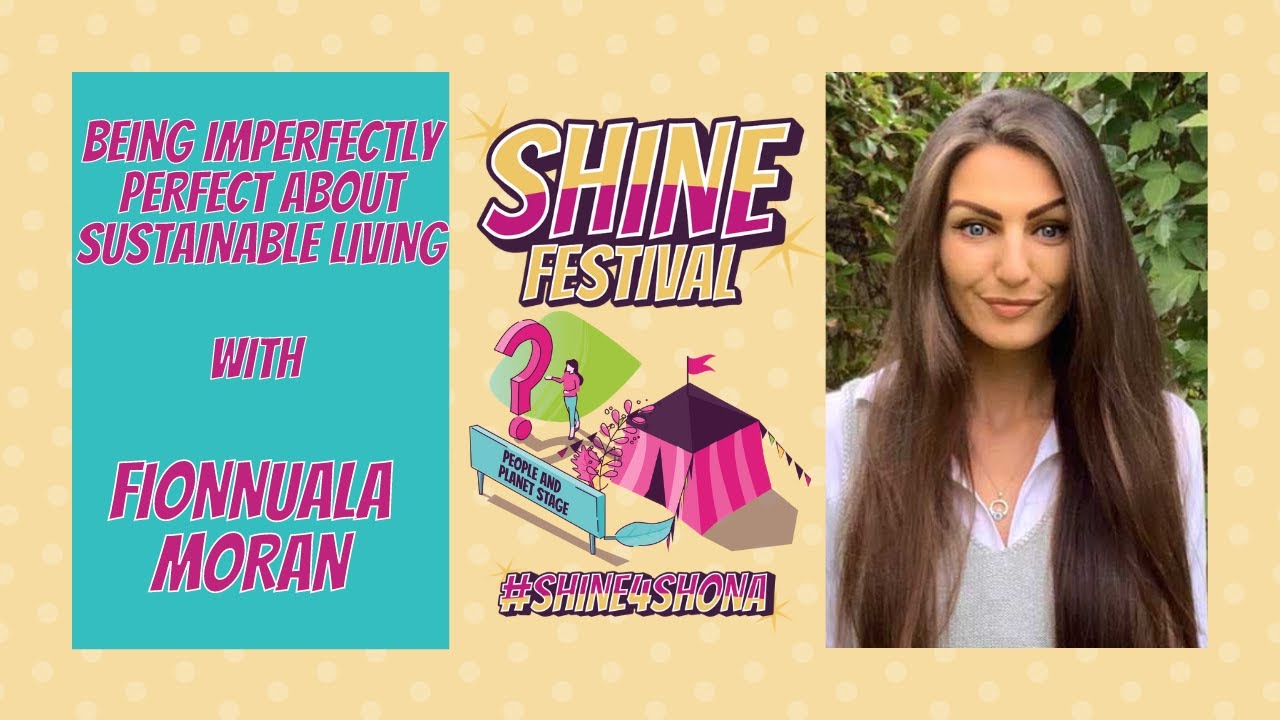 Being Imperfectly Perfect about Sustainable Living With Fionnuala Moran