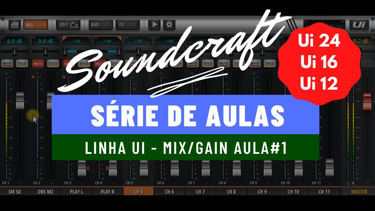 MIX/GAIN Soundcraft Ui24 Ui16 Ui12 Aula#1