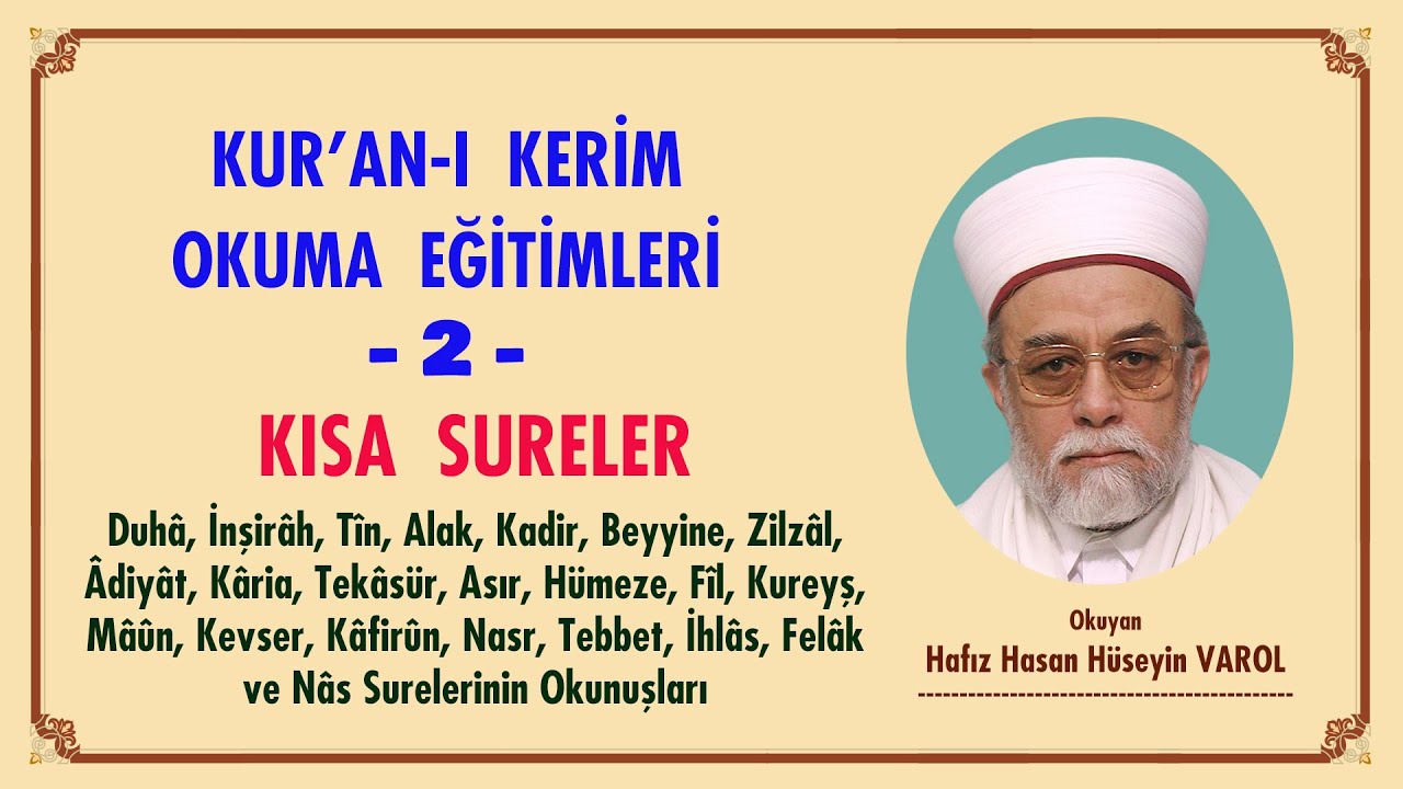 Kur'an-ı Kerim Okuma Eğitimleri - 2 - Kısa Sureler