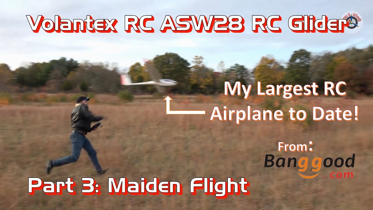 Volantex RC ASW28 2.5m Wingspan Sailplane PNP from Banggood - Part 3: Maiden Flight