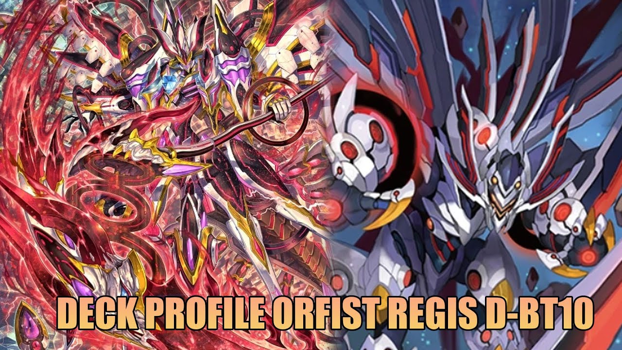[Cardfight!! Vanguard Dear Days เเนวทางการจัดเด็ค Orfist Regis Deck Profile  | D-BT10]