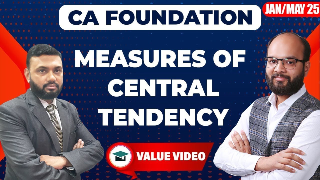 Measures of Central Tendency Full Revision | Vande Bharat Batch For CA Foundation Jan/May 25 | ICAI