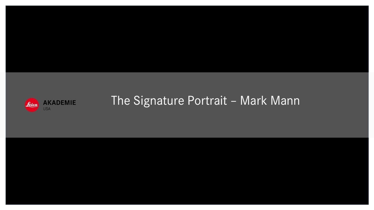 #StayHomewithLeica - Mark Mann - The Signature Portrait